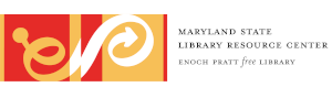 EP Maryland State Library Resource Center Enoch Pratt Free Library